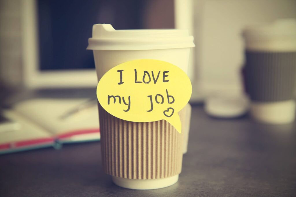 The Importance of Having a Job You Love